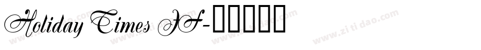 Holiday Times JF字体转换